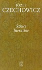 Pisma zebrane Tom 5 Szkice literackie