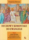 Duchowy komentarz do Ewangelii Tom 1