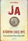 Ja którym chcę być