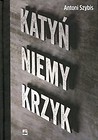 Katyń niemy krzyk