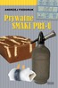 Prywatne smaki PRL-u