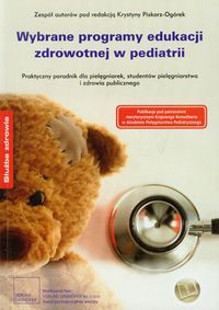 Wybrane programy edukacji zdrowotnej w pediatrii