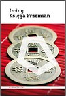 I-cing Księga Przemian
