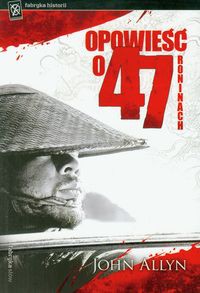 Opowieść o 47 Roninach