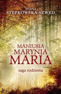 Maniusia Marynia Maria