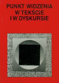 Punkt widzenia w tekście i w dyskursie