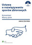 Ustawa o rozwiązywaniu sporów zbiorowych