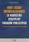 Nowe zasady odpowiedzialności za naruszenie dyscypliny finansów publicznych
