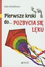 Pierwsze kroki do pozbycia się lęku