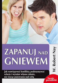 Zapanuj nad gniewem