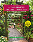 Altany, pergole, pawilony ogrodowe