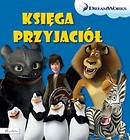 Dream Works Księga przyjaciół