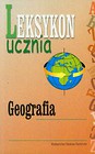 Leksykon ucznia Geografia