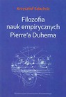 Filozofia nauk empirycznych Pierre'a Duhema