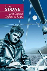 Jack London Żeglarz na koniu