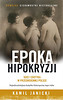 Epoka hipokryzji. Seks i erotyka w przedwojennej Polsce