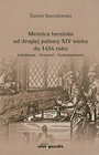 Mennica toruńska od drugiej połowy XIV wieku do 1454 roku