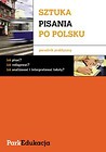 Sztuka pisania po polsku Poradnik praktyczny