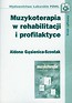 Muzykoterapia w rehabilitacji i profilaktyce