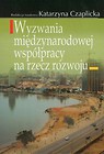 Wyzwania międzynarodowej współpracy na rzecz rozwoju