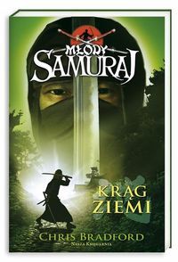 Młody samuraj Tom 4 Krąg ziemi