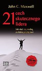 21 cech skutecznego lidera Jak stać się osobą za którą pójdą inni