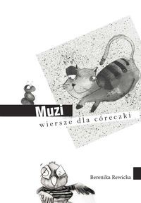 Muzi wiersze dla córeczki