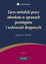 Zarys metodyki pracy adwokata w sprawach przestępstw i wykroczeń drogowych