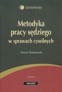 Metodyka pracy sędziego w sprawach cywilnych