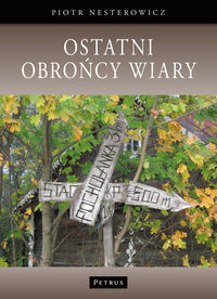 Ostatni obrońcy wiary
