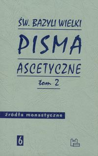 Pisma ascetyczne Tom 2