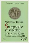 Staropolskie szlacheckie oracje weselne