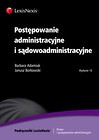Postępowanie administracyjne i sądowoadministracyjne