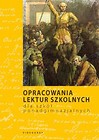 Opracowania lektur szkolnych