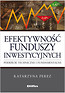 Efektywność funduszy inwestycyjnych