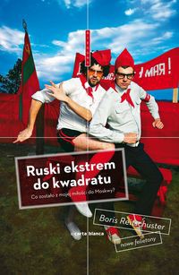 Ruski ekstrem do kwadratu