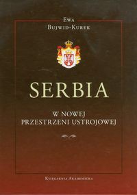 Serbia w nowej przestrzeni ustrojowej
