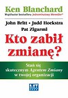 Kto zabił zmianę?