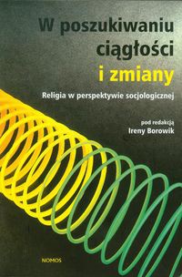 W poszukiwaniu ciągłości i zmiany