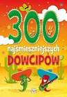 300 najśmieszniejszych dowcipów