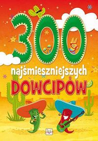 300 najśmieszniejszych dowcipów