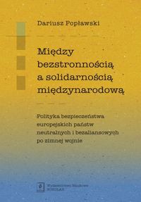 Między bezstronnością a solidarnością międzynarodową