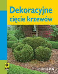 Dekoracyjne cięcie krzewów