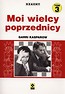 Szachy Moi wielcy poprzednicy Tom 3