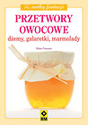 Przetwory owocowe Dżemy galaretki marmolady