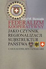 Federalizm kooperatywny jako czynnik regionalizacji substruktur państwa