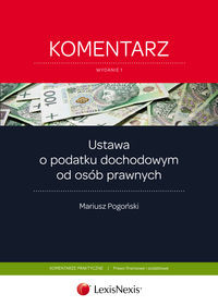 Ustawa o podatku dochodowym od osób prawnych Komentarz