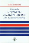 O rozwoju dydaktyki języków obcych jako dyscypliny naukowej
