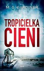 Tropicielka cieni