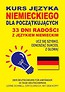 Kurs języka niemieckiego dla początkujących 33 dni radości z językiem niemieckim